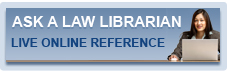 Ask a Law Librarian. Live Online Reference