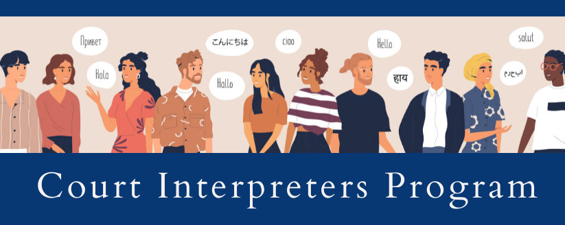 Court Interpreters Program court interpreters