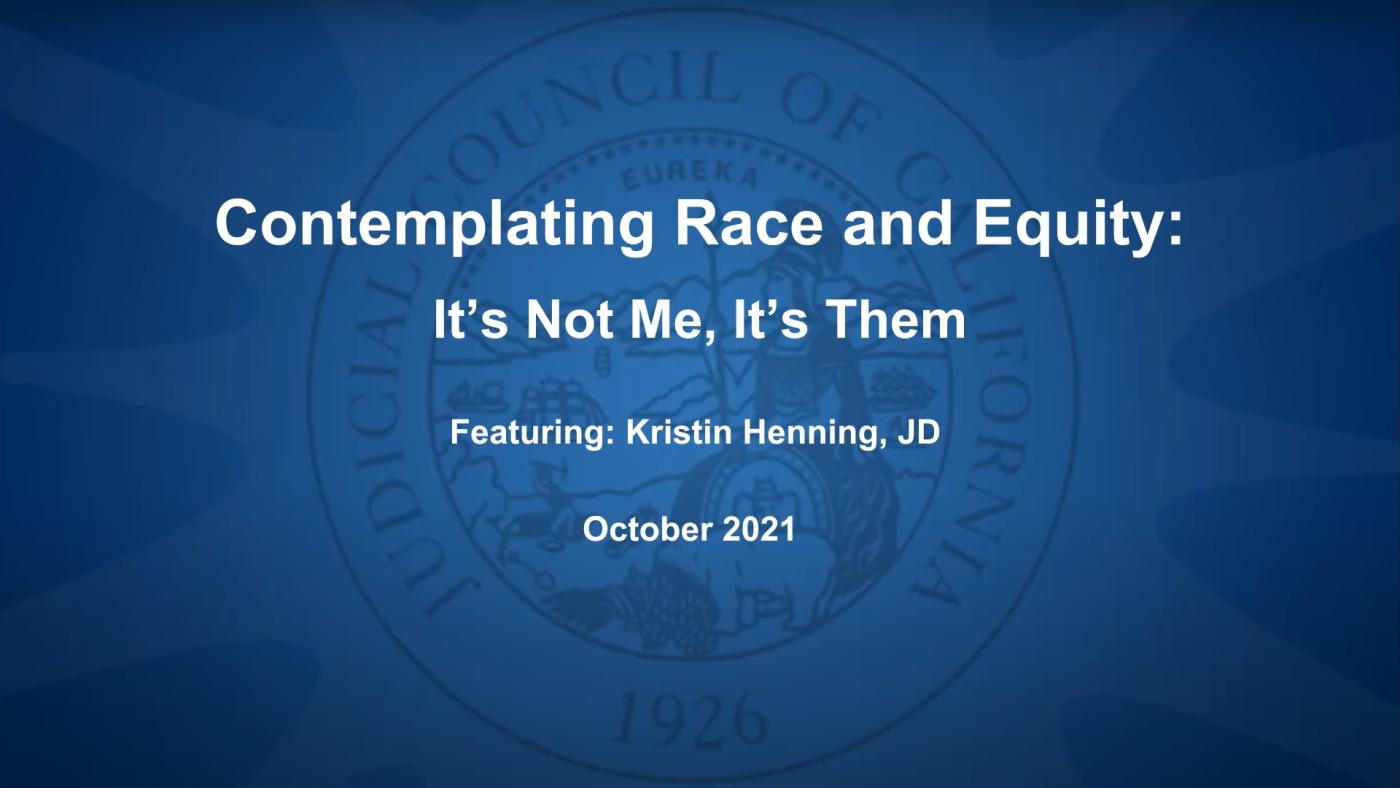 Contemplating Race, Access to Justice, and Equity