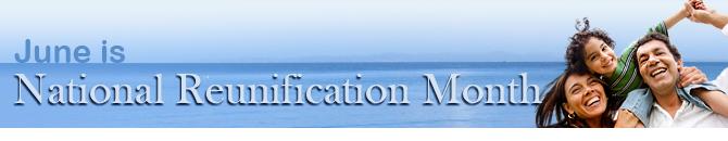 June is National Reunification Month