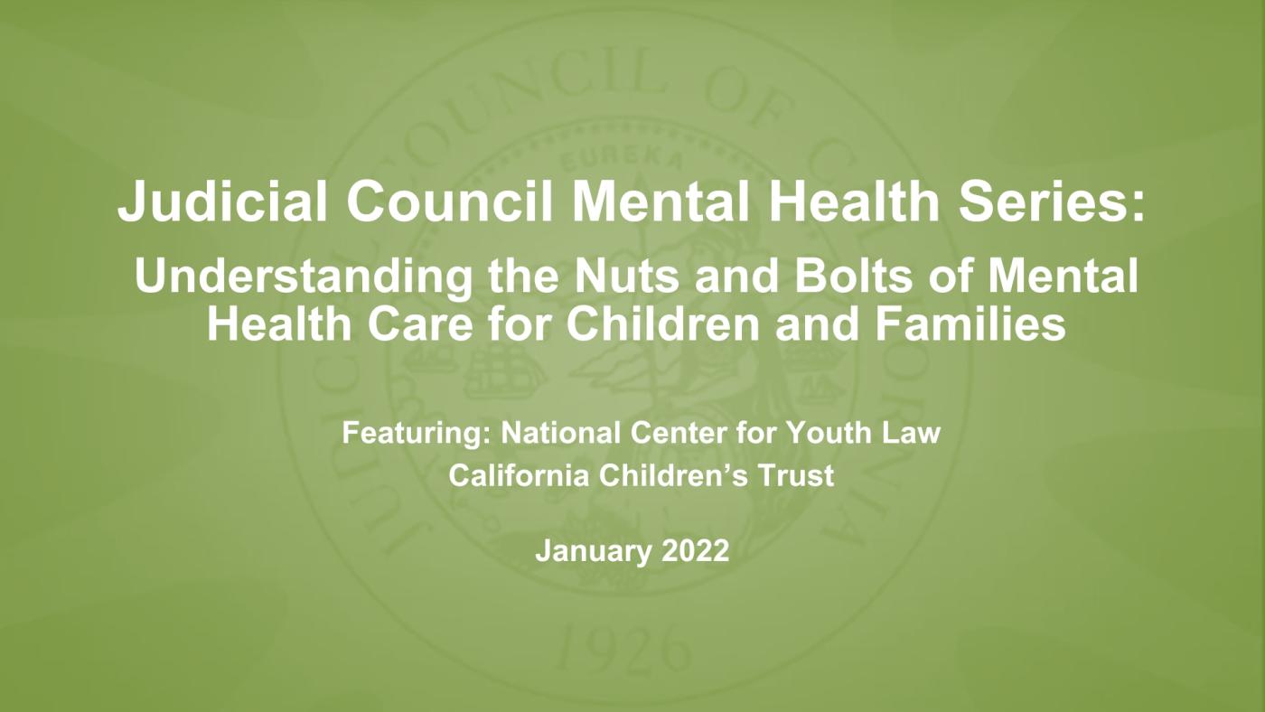 Understanding the Nuts and Bolts of Mental Health Care for Children and Families